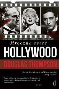 Douglas Thompson ‹Mroczne serce Hollywood›