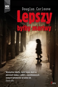 Douglas Corleone &lsaquo;Lepszy byłby martwy&rsaquo;