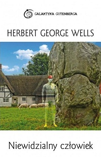 Herbert George Wells ‹Niewidzialny człowiek›