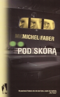 Michel Faber ‹Pod skórą›