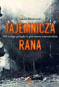 Łukasz Mieszkowski &lsaquo;Tajemnicza rana&rsaquo;