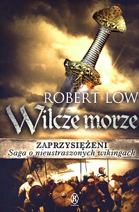 Robert Low &lsaquo;Wilcze morze&rsaquo;