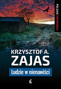 Krzysztof A. Zajas ‹Ludzie w nienawiści›