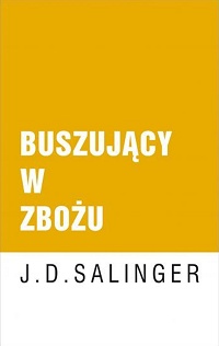 J.D. Salinger ‹Buszujący w zbożu›