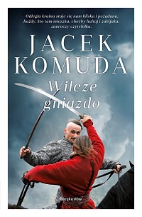 Jacek Komuda ‹Wilcze gniazdo›