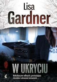 Lisa Gardner ‹W ukryciu›