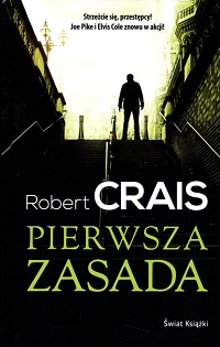 Robert Crais &lsaquo;Pierwsza zasada&rsaquo;