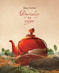 Mary Norton &lsaquo;Pożyczalscy na wyspie&rsaquo;