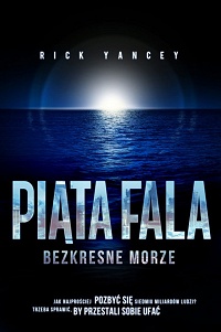 Rick Yancey ‹Piąta fala. Bezkresne morze›