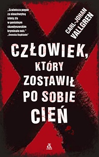 Carl-Johan Vallgren ‹Człowiek, który zostawił po sobie cień›