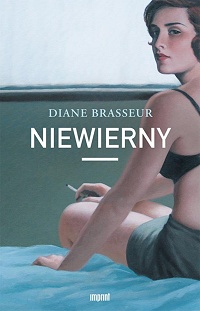 Diane Brasseur ‹Niewierny›