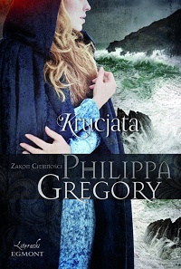 Philippa Gregory ‹Krucjata›
