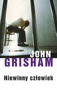 John Grisham ‹Niewinny człowiek›