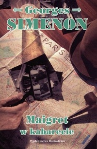 Georges Simenon ‹Maigret w kabarecie›