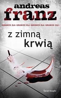 Andreas Franz &lsaquo;Z zimną krwią&rsaquo;