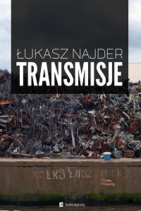 Łukasz Najder ‹Transmisje›