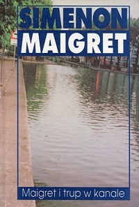 Georges Simenon ‹Maigret i trup w kanale›