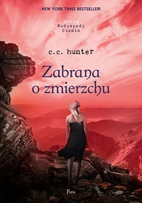 C.C. Hunter &lsaquo;Zabrana o zmierzchu&rsaquo;