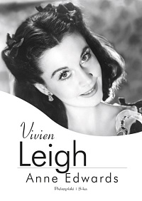 Anne Edwards &lsaquo;Vivien Leigh&rsaquo;