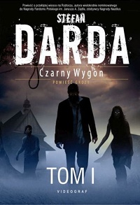 Stefan Darda ‹Czarny Wygon. Tom I›