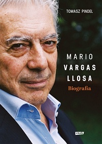 Tomasz Pindel ‹Mario Vargas Llosa. Biografia›