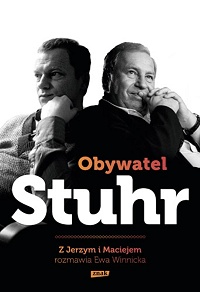 Jerzy Stuhr, Maciej Stuhr, Ewa Winnicka ‹Obywatel Stuhr›