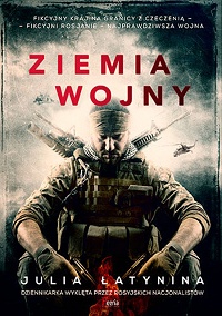 Łatynina Julia &lsaquo;Ziemia wojny&rsaquo;