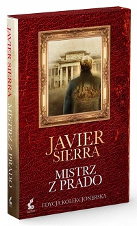 Javier Sierra ‹Mistrz z Prado›
