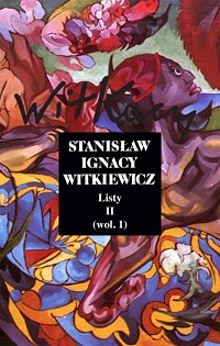 Stanisław Ignacy Witkiewicz ‹Listy II (wol. 1)›