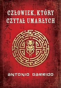 Antonio Garrido &lsaquo;Człowiek, który czytał umarłych&rsaquo;