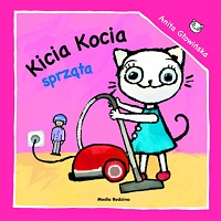 Anita Głowińska ‹Kicia Kocia sprząta›