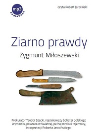 Zygmunt Miłoszewski ‹Ziarno prawdy›