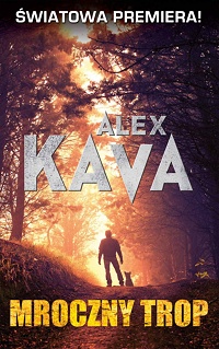 Alex Kava ‹Mroczny trop›