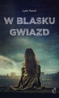 Lydia Netzer &lsaquo;W blasku gwiazd&rsaquo;