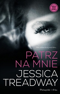 Jessica Treadway &lsaquo;Patrz na mnie&rsaquo;