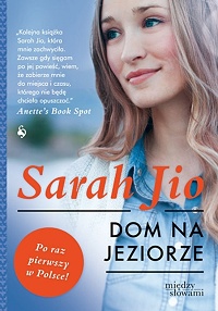 Sarah Jio ‹Dom na jeziorze›
