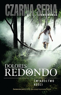 Dolores Redondo ‹Świadectwo kości›