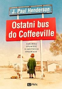 J. Paul Henderson ‹Ostatni bus do Coffeeville›