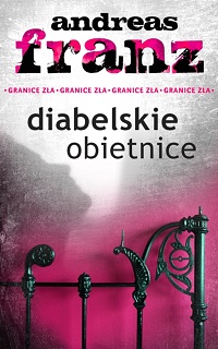 Andreas Franz &lsaquo;Diabelskie obietnice&rsaquo;