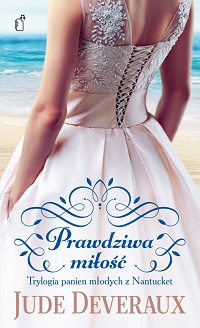 Jude Deveraux &lsaquo;Prawdziwa miłość&rsaquo;