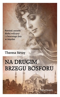 Theresa Révay ‹Na drugim brzegu Bosforu›