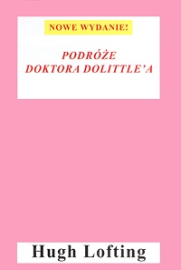 Hugh Lofting ‹Podróże doktora Dolittle’a›