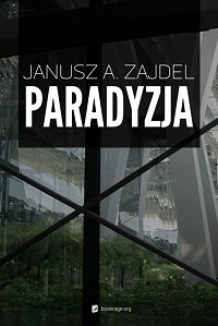 Janusz A. Zajdel ‹Paradyzja›