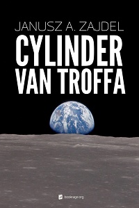 Janusz A. Zajdel ‹Cylinder van Troffa›