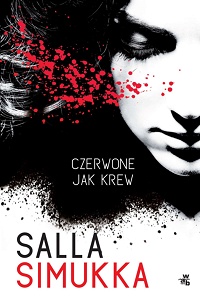 Salla Simukka &lsaquo;Czerwone jak krew&rsaquo;