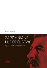 Nikołaj Iwanow &lsaquo;Zapomniane ludobójstwo&rsaquo;