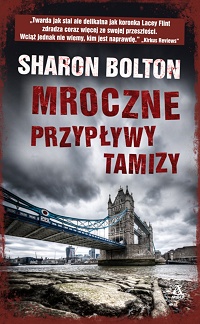 Sharon Bolton ‹Mroczne przypływy Tamizy›