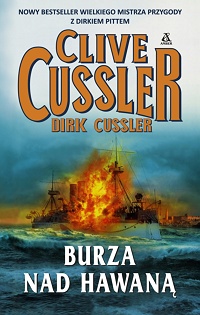 Clive Cussler, Dirk Cussler ‹Burza nad Hawaną›