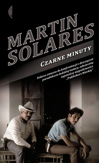 Martín Solares &lsaquo;Czarne minuty&rsaquo;