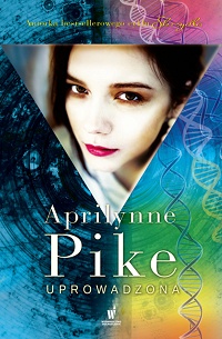 Aprilynne Pike &lsaquo;Uprowadzona&rsaquo;